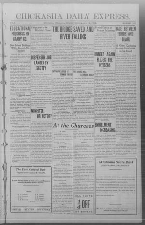 Chickasha Daily Express. (Chickasha, Okla.), Vol. 9, No. 141, Ed. 1 Saturday, June 13, 1908