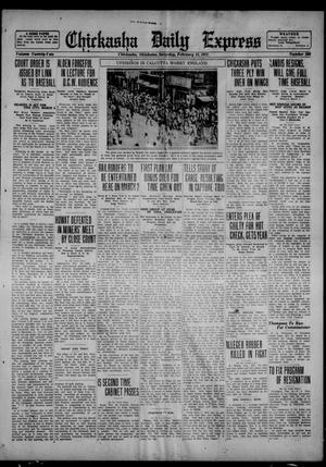 Chickasha Daily Express (Chickasha, Okla.), Vol. 22, No. 260, Ed. 1 Saturday, February 18, 1922