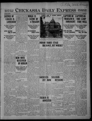 Chickasha Daily Express (Chickasha, Okla.), Vol. SIXTEEN, No. 204, Ed. 1 Friday, July 23, 1915