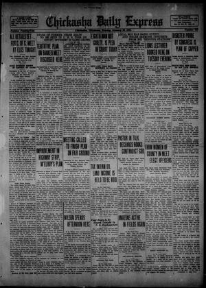 Chickasha Daily Express (Chickasha, Okla.), Vol. 22, No. 243, Ed. 1 Monday, January 30, 1922