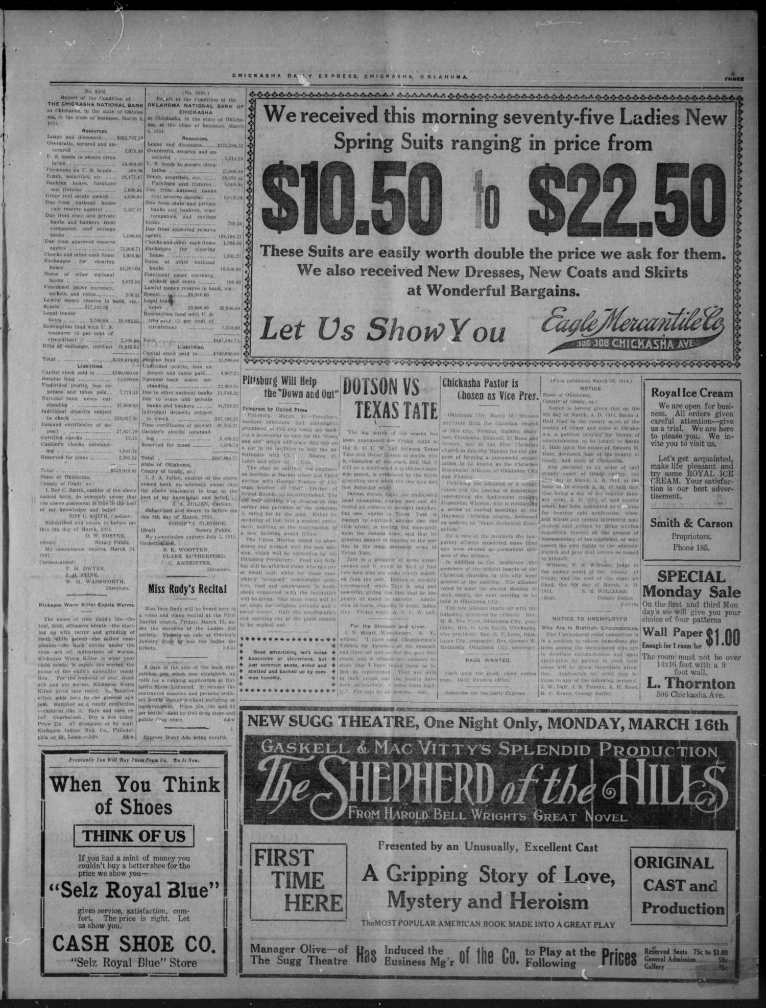 Chickasha Daily Express. (Chickasha, Okla.), Vol. FIFTEEN, No. 59, Ed. 1 Tuesday, March 10, 1914
                                                
                                                    [Sequence #]: 3 of 8
                                                