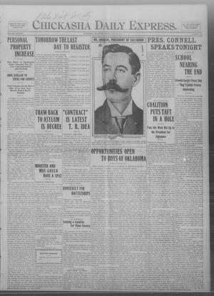 Chickasha Daily Express. (Chickasha, Okla.), Vol. THIRTEEN, No. 177, Ed. 1 Friday, July 26, 1912