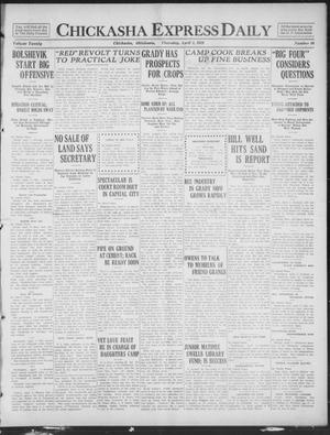 Primary view of object titled 'Chickasha Daily Express (Chickasha, Okla.), Vol. 20, No. 80, Ed. 1 Thursday, April 3, 1919'.