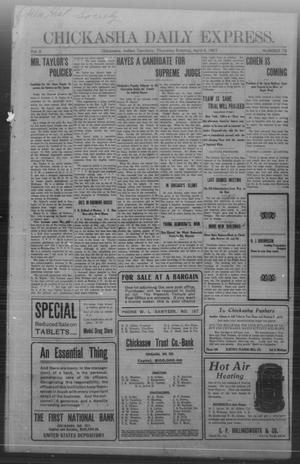 Chickasha Daily Express. (Chickasha, Indian Terr.), Vol. 8, No. 79, Ed. 1 Thursday, April 4, 1907