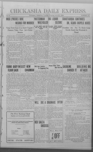 Chickasha Daily Express. (Chickasha, Okla.), Vol. 9, No. 150, Ed. 1 Tuesday, June 23, 1908