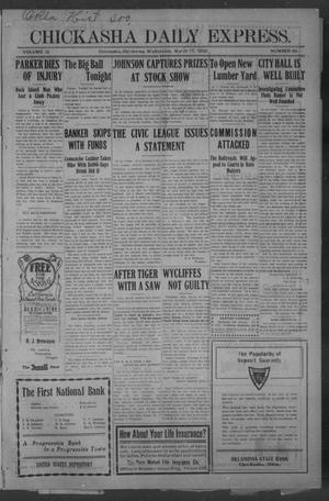 Chickasha Daily Express. (Chickasha, Okla.), Vol. 10, No. 65, Ed. 1 Wednesday, March 17, 1909