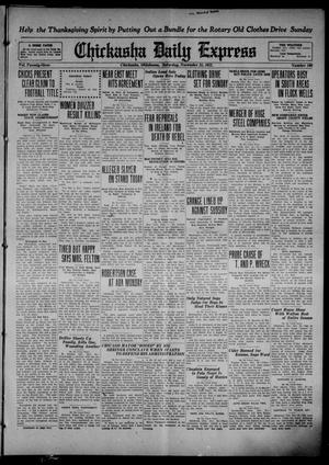 Chickasha Daily Express (Chickasha, Okla.), Vol. 23, No. 190, Ed. 1 Saturday, November 25, 1922
