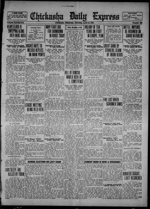 Chickasha Daily Express (Chickasha, Okla.), Vol. 22, No. 308, Ed. 1 Saturday, April 15, 1922