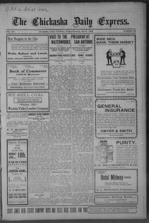 The Chickasha Daily Express. (Chickasha, Indian Terr.), Vol. 14, No. 82, Ed. 1 Friday, April 7, 1905
