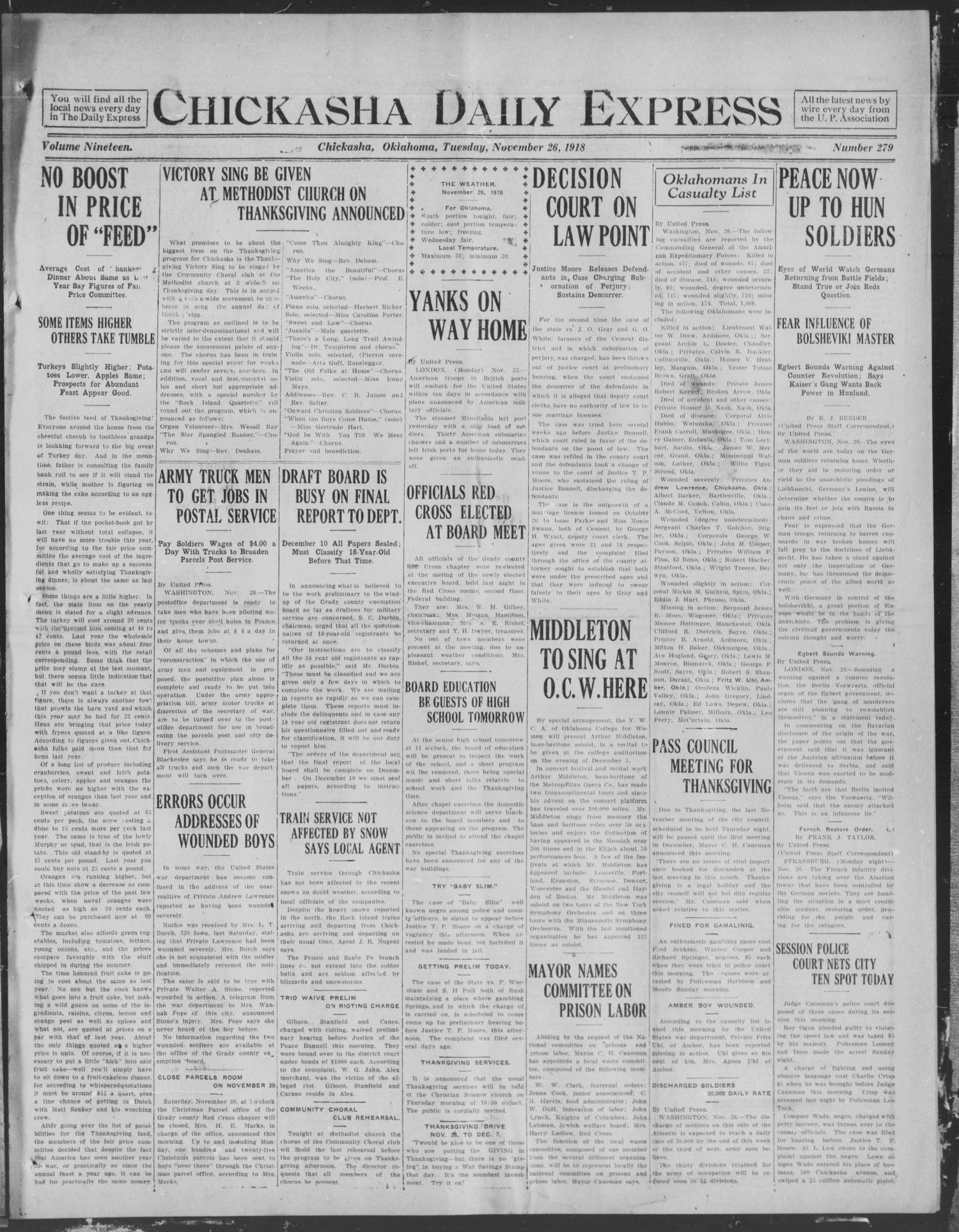 Chickasha Daily Express (Chickasha, Okla.), Vol. 19, No. 279, Ed. 1 Tuesday, November 26, 1918
                                                
                                                    [Sequence #]: 1 of 8
                                                