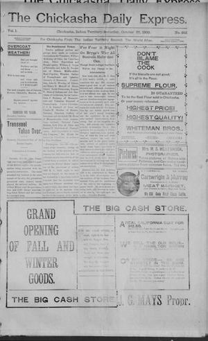 The Chickasha Daily Express. (Chickasha, Indian Terr.), Vol. 1, No. 265, Ed. 1 Saturday, October 27, 1900