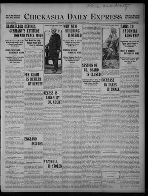 Chickasha Daily Express (Chickasha, Okla.), Vol. SIXTEEN, No. 321, Ed. 1 Thursday, December 9, 1915