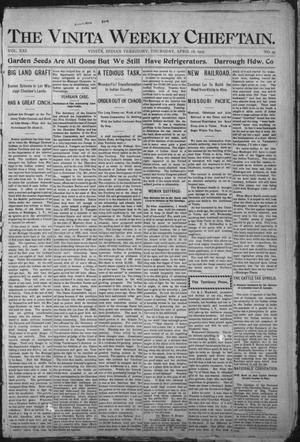 The Vinita Weekly Chieftain. (Vinita, Indian Terr.), Vol. 21, No. 34, Ed. 1 Thursday, April 16, 1903
