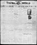 Primary view of The Morning Tulsa Daily World (Tulsa, Okla.), Vol. 14, No. 130, Ed. 1, Wednesday, February 4, 1920