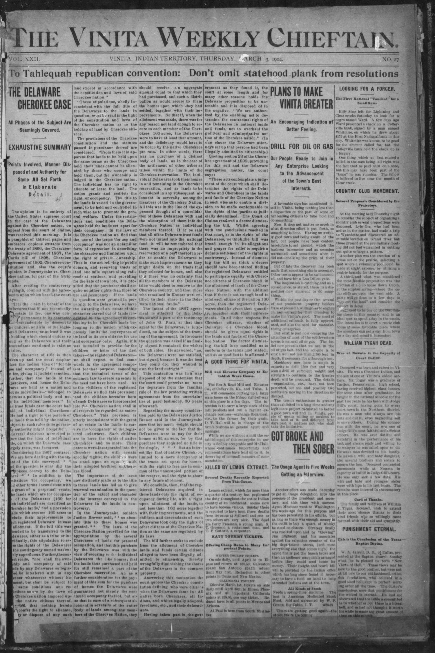 The Vinita Weekly Chieftain. (Vinita, Indian Terr.), Vol. 22, No. 27, Ed. 1 Thursday, March 3, 1904
                                                
                                                    [Sequence #]: 1 of 8
                                                