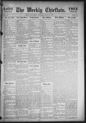 The Weekly Chieftain. (Vinita, Okla.), Vol. 25, No. 45, Ed. 1 Thursday, April 23, 1908