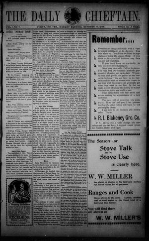 The Daily Chieftain. (Vinita, Indian Terr.), Vol. 1, No. 7, Ed. 1 Monday, October 10, 1898