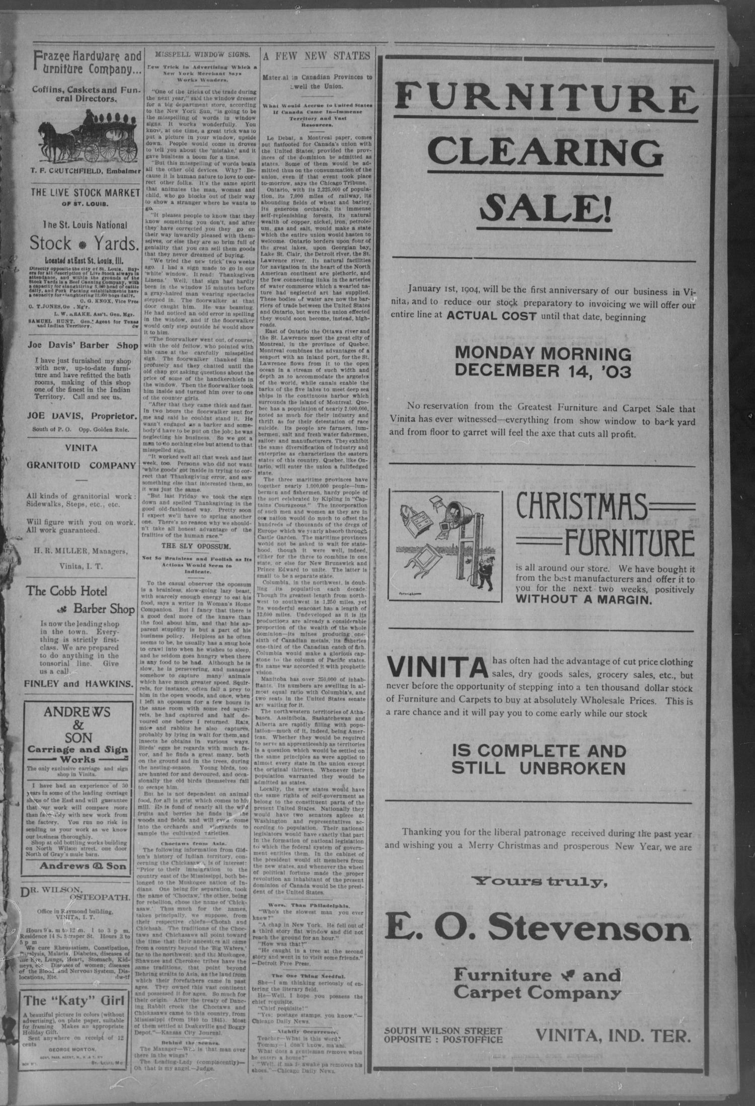 The Vinita Daily Chieftain. (Vinita, Indian Terr.), Vol. 6, No. 60, Ed. 1 Tuesday, December 15, 1903
                                                
                                                    [Sequence #]: 3 of 6
                                                