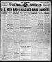 Thumbnail image of item number 1 in: 'The Morning Tulsa Daily World (Tulsa, Okla.), Vol. 15, No. 100, Ed. 1, Friday, January 7, 1921'.