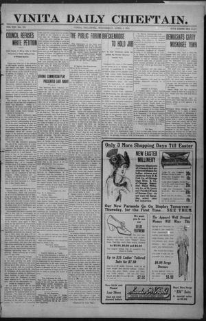 Vinita Daily Chieftain. (Vinita, Okla.), Vol. 13, No. 293, Ed. 1 Wednesday, April 3, 1912