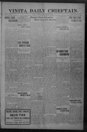 Vinita Daily Chieftain. (Vinita, Okla.), Vol. 12, No. 18, Ed. 1 Tuesday, May 10, 1910
