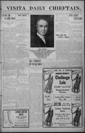 Vinita Daily Chieftain. (Vinita, Okla.), Vol. 14, No. 49, Ed. 1 Saturday, June 22, 1912