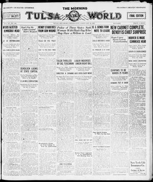 Primary view of object titled 'The Morning Tulsa Daily World (Tulsa, Okla.), Vol. 15, No. 146, Ed. 1, Wednesday, February 23, 1921'.