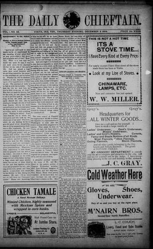 The Daily Chieftain. (Vinita, Indian Terr.), Vol. 1, No. 58, Ed. 1 Thursday, December 8, 1898