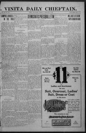 Vinita Daily Chieftain. (Vinita, Okla.), Vol. 13, No. 244, Ed. 1 Tuesday, February 6, 1912