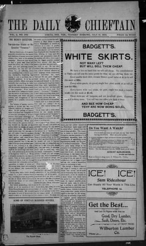 The Daily Chieftain. (Vinita, Indian Terr.), Vol. 2, No. 242, Ed. 1 Tuesday, July 10, 1900