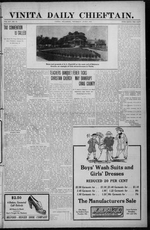 Vinita Daily Chieftain. (Vinita, Okla.), Vol. 14, No. 35, Ed. 1 Thursday, June 6, 1912