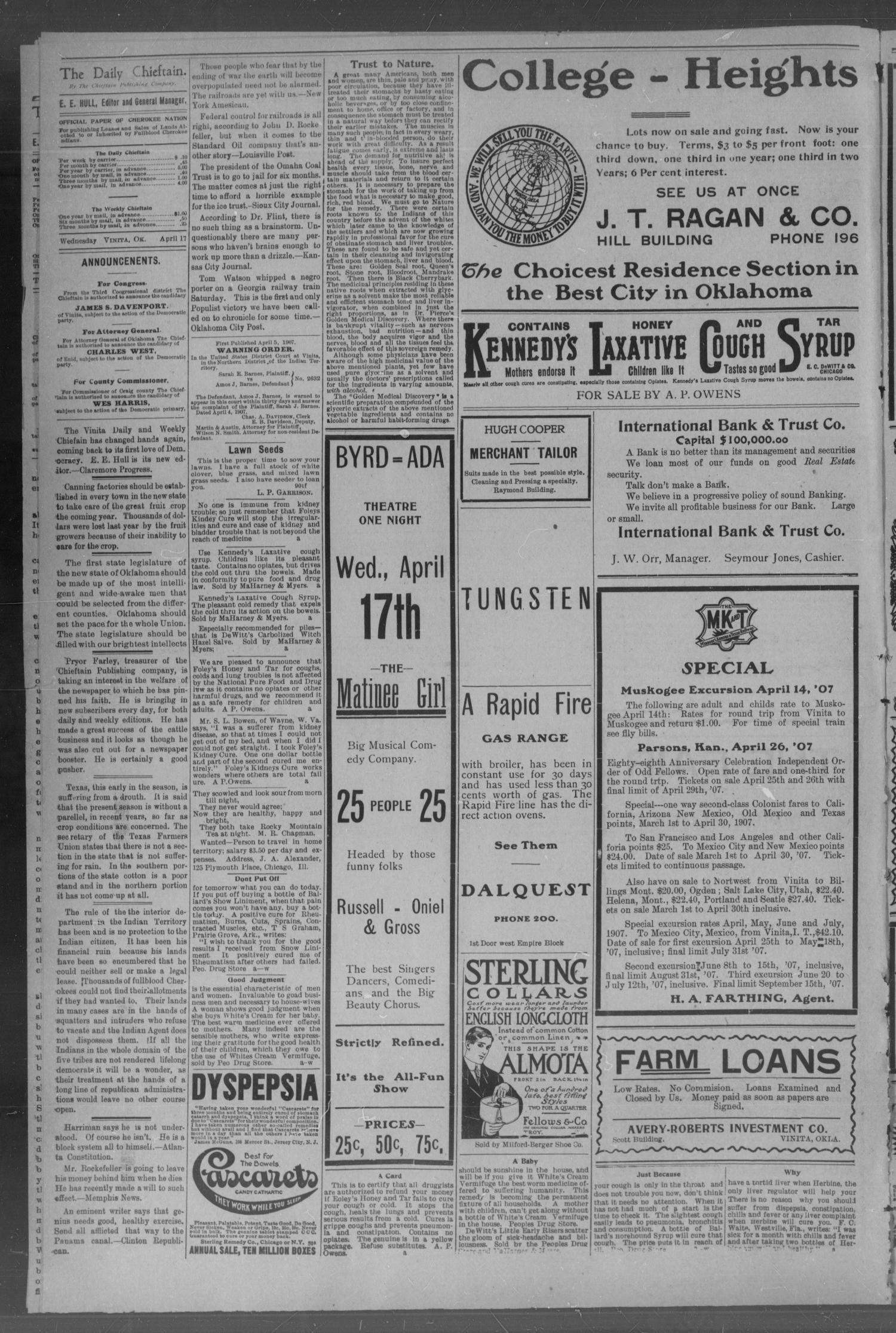 Vinita Daily Chieftain. (Vinita, Okla.), Vol. 9, No. 140, Ed. 1 Wednesday, April 17, 1907
                                                
                                                    [Sequence #]: 2 of 4
                                                
