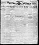 Newspaper: The Morning Tulsa Daily World (Tulsa, Okla.), Vol. 15, No. 319, Ed. 1…