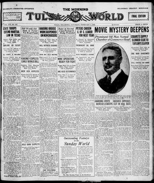 The Morning Tulsa Daily World (Tulsa, Okla.), Vol. 16, No. 127, Ed. 1, Saturday, February 4, 1922