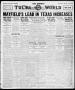 Thumbnail image of item number 1 in: 'The Sunday Tulsa Daily World (Tulsa, Okla.), Vol. 16, No. 330, Ed. 1, Sunday, August 27, 1922'.