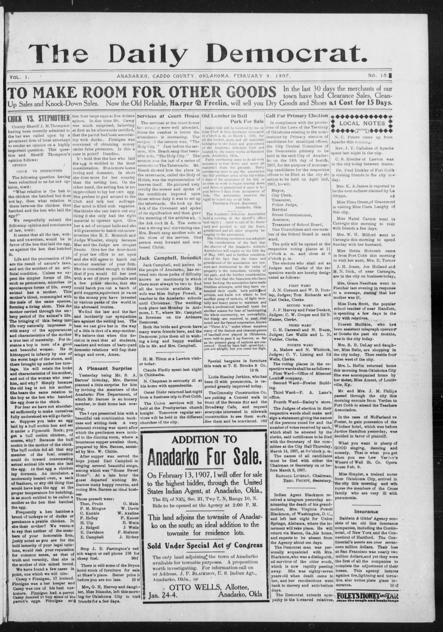 The Daily Democrat. (Anadarko, Okla.), Vol. 1, No. 18, Ed. 1, Saturday, February 9, 1907
                                                
                                                    [Sequence #]: 1 of 4
                                                