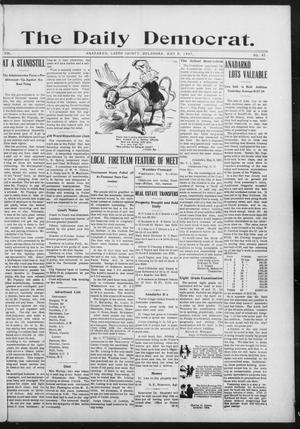 Primary view of object titled 'The Daily Democrat. (Anadarko, Okla.), Vol. 1, No. 93, Ed. 1, Wednesday, May 8, 1907'.