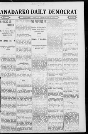 Primary view of object titled 'Anadarko Daily Democrat (Anadarko, Okla.), Vol. 1, No. 187, Ed. 1, Friday, April 18, 1902'.