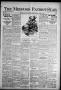 Thumbnail image of item number 1 in: 'The Medford Patriot-Star. (Medford, Okla.), Vol. 23, No. 44, Ed. 1 Thursday, August 17, 1916'.