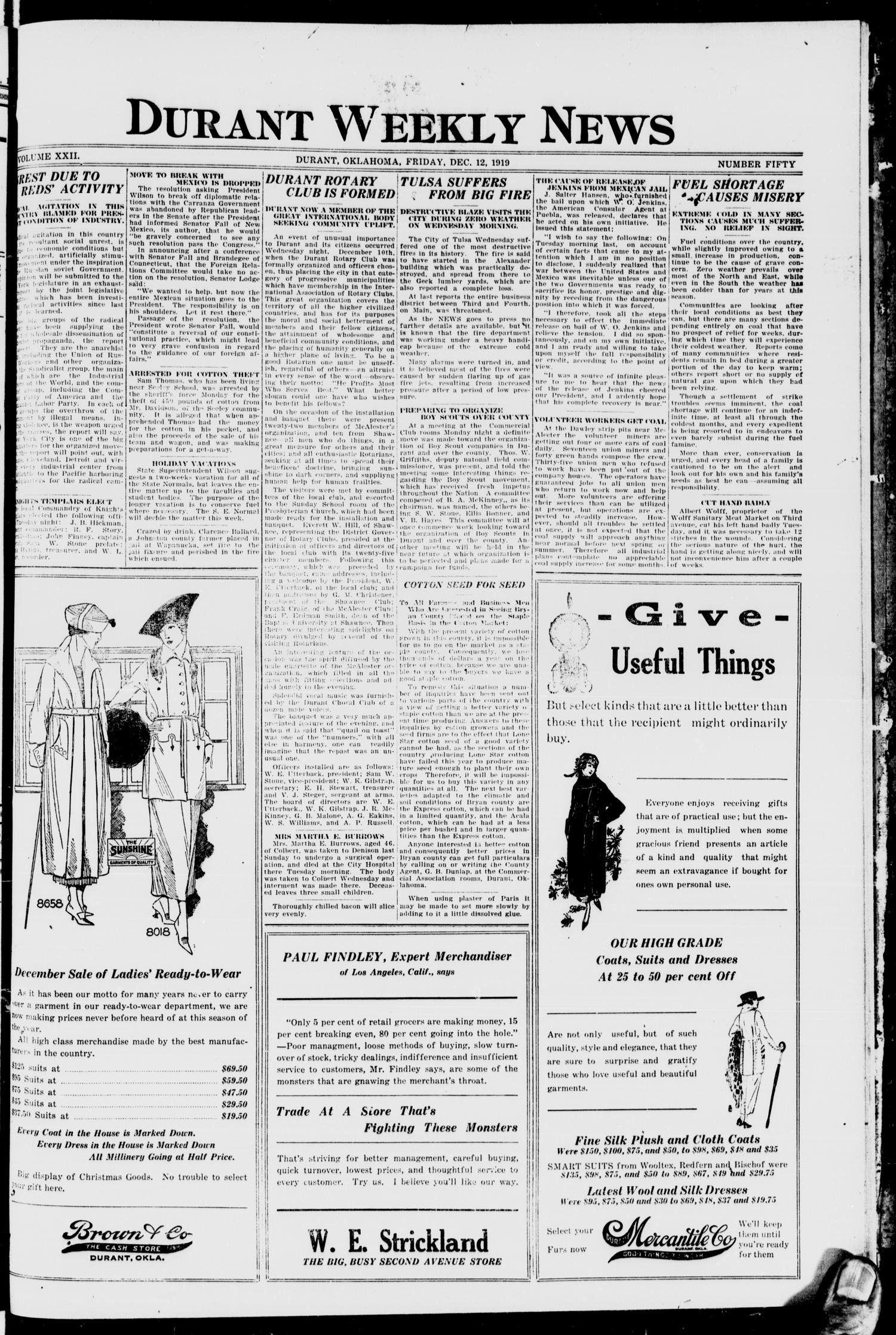 Durant Weekly News (Durant, Okla.), Vol. 22, No. 50, Ed. 1, Friday, December 12, 1919
                                                
                                                    [Sequence #]: 1 of 12
                                                