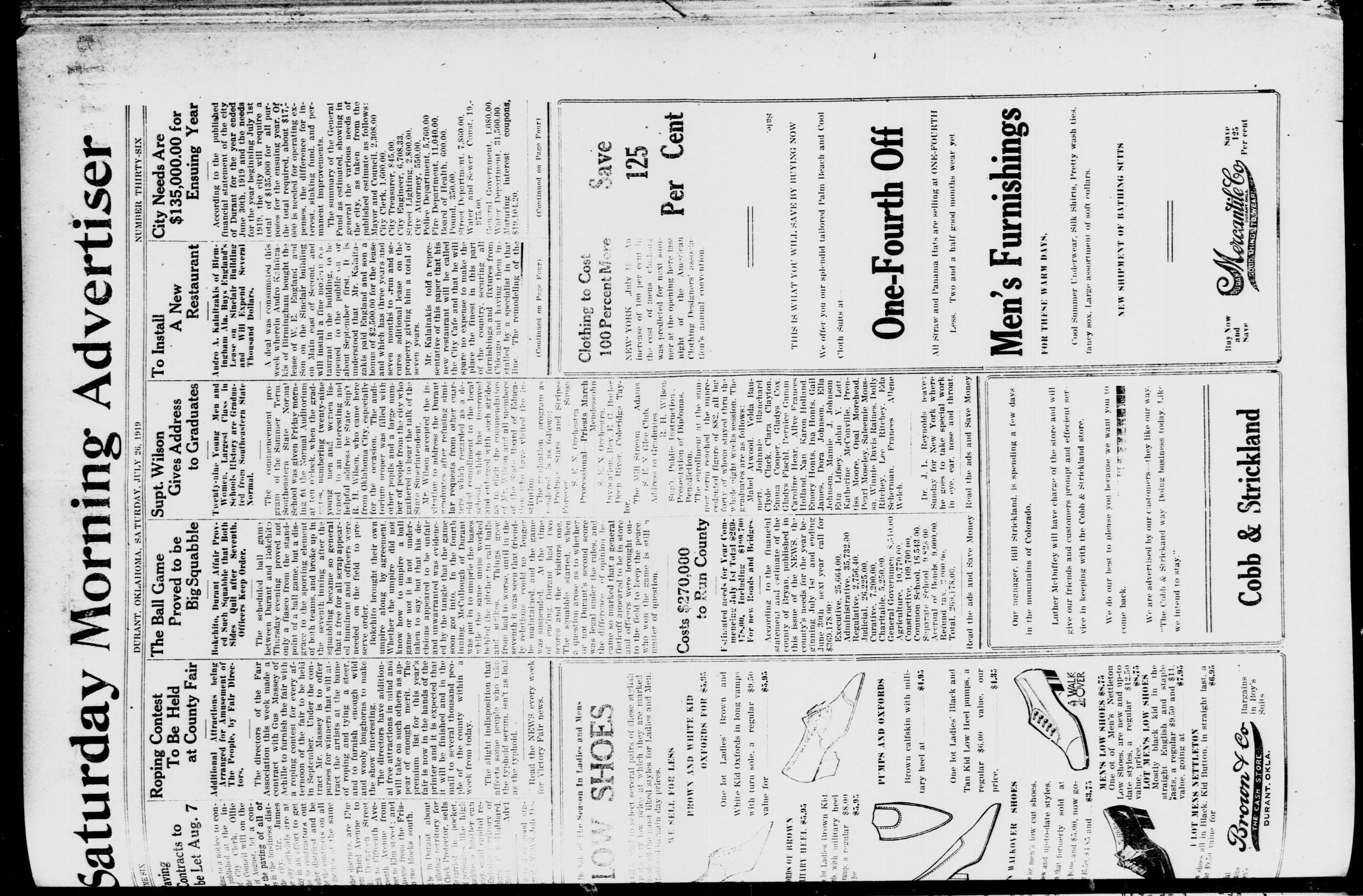 Saturday Morning Advertiser (Durant, Okla.), Vol. 6, No. 36, Ed. 1, Saturday, July 26, 1919
                                                
                                                    [Sequence #]: 1 of 10
                                                