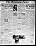 Newspaper: The Oklahoma News (Oklahoma City, Okla.), Vol. 10, No. 122, Ed. 1 Sat…