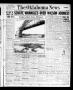Primary view of The Oklahoma News (Oklahoma City, Okla.), Vol. 11, No. 100, Ed. 1 Wednesday, January 24, 1917
