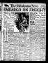 Newspaper: The Oklahoma News (Oklahoma City, Okla.), Vol. 11, No. 247, Ed. 1 Fri…