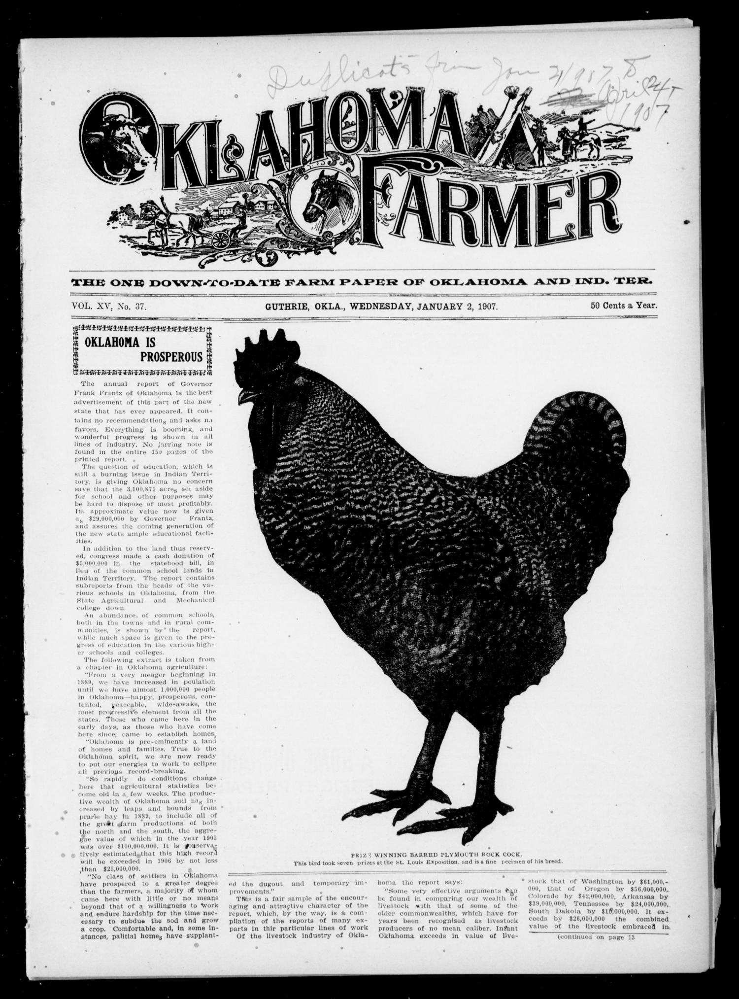 Oklahoma Farmer (Guthrie, Okla.), Vol. 15, No. 36, Ed. 1 Wednesday, January 2, 1907
                                                
                                                    [Sequence #]: 1 of 16
                                                