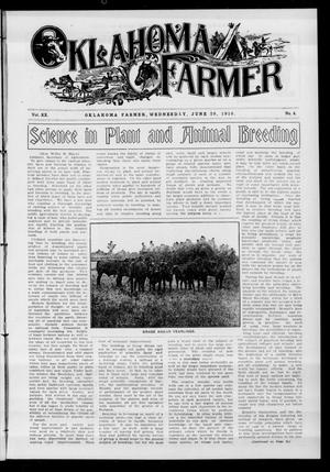 Primary view of object titled 'Oklahoma Farmer (Guthrie, Okla.), Vol. 20, No. 4, Ed. 1 Wednesday, June 29, 1910'.
