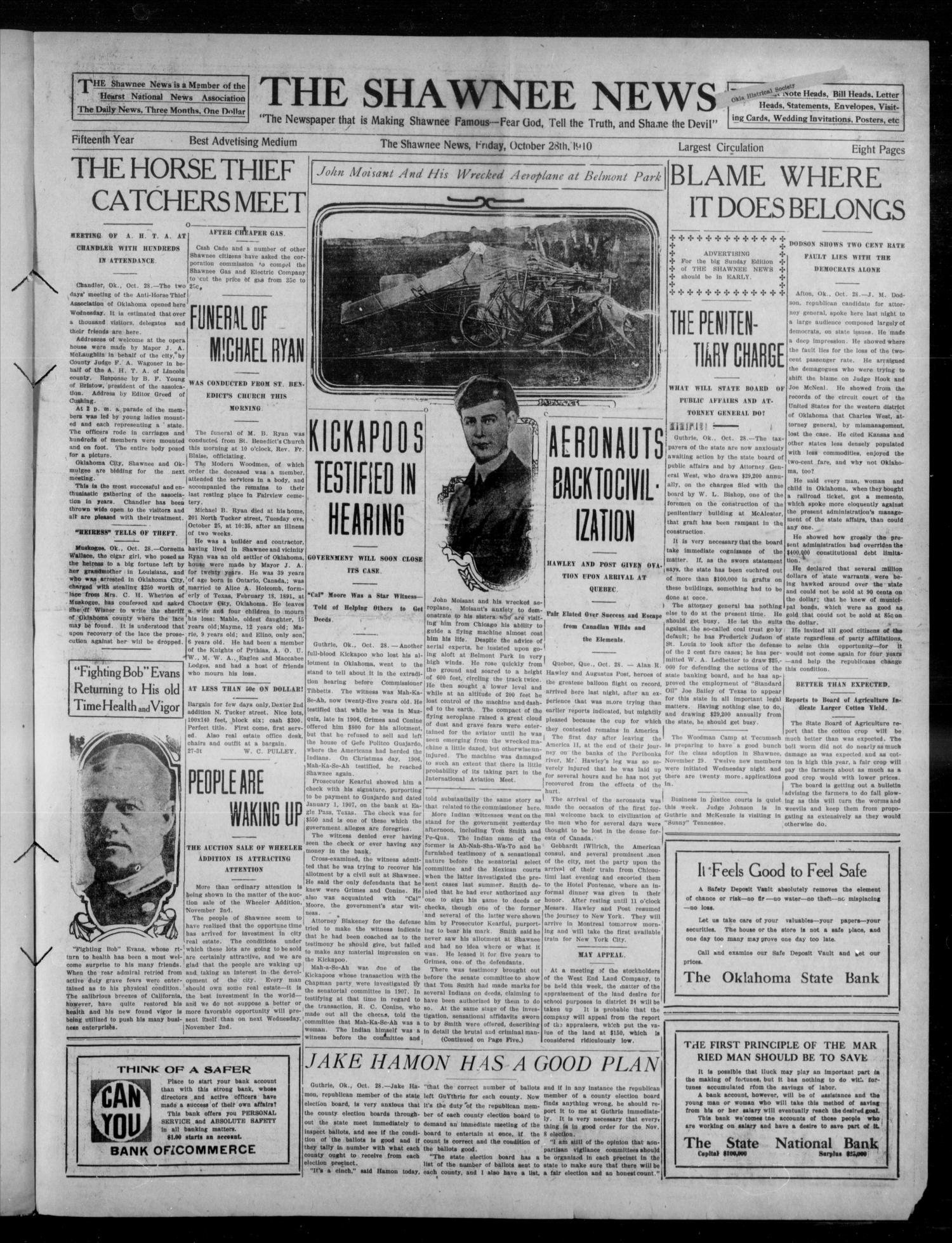 The Shawnee News (Shawnee, Okla.), Vol. 15, No. 155, Ed. 1 Friday, October 28, 1910
                                                
                                                    [Sequence #]: 1 of 10
                                                
