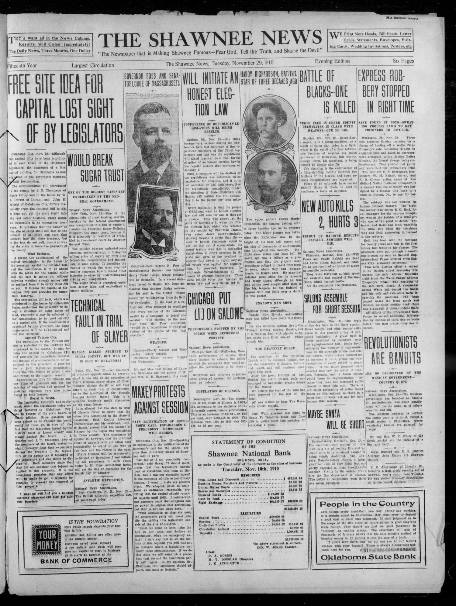 The Shawnee News (Shawnee, Okla.), Vol. 15, No. 181, Ed. 1 Tuesday, November 29, 1910
                                                
                                                    [Sequence #]: 1 of 6
                                                