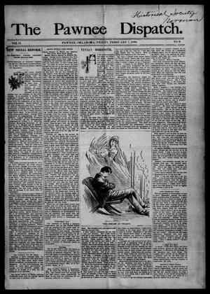 The Pawnee Dispatch. (Pawnee, Okla.), Vol. 2, No. 9, Ed. 1 Friday, February 7, 1896