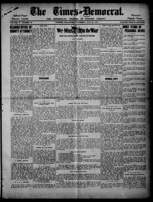 The Times--Democrat. (Pawnee, Okla.), Vol. 25, No. 45, Ed. 1 Thursday, July 12, 1917